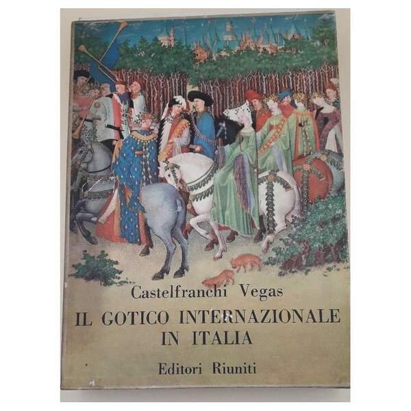 IL GOTICO INTERNAZIONALE IN ITALIA(1966)