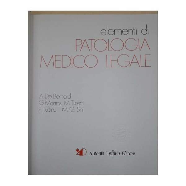 ELEMENTI DI PATOLOGIA MEDICO LEGALE(1981)