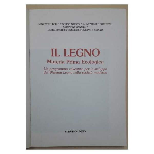 IL LEGNO MATERIA PRIMA ECOLOGICA-UN PROGRAMMA EDUCATIVO PER LO SVILUPPO …