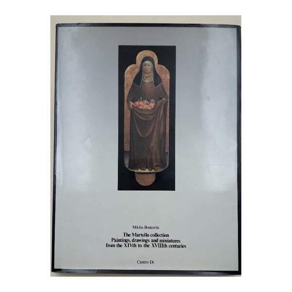 THE MARTELLO COLLECTION-PAINTING, DRAWINGS AND MINIATURES FROM THE XIV TI …