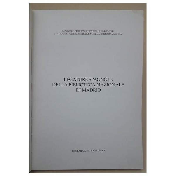 LEGATURE SPAGNOLE DELLA BIBLIOTECA NAZIONALE DI MADRID(1991)