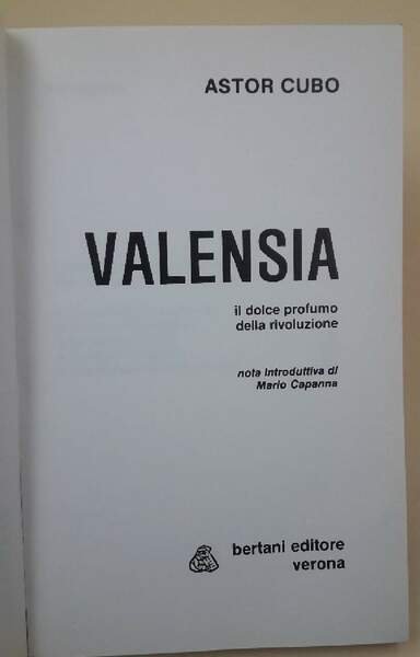 VALENSIA-IL DOLCE PROFUMO DELLA RIVOLUZIONE(1983)