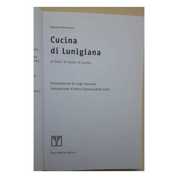 CUCINA DI LUNIGIANA- LE FONTI LE STORIE LE RICETTE(2004)