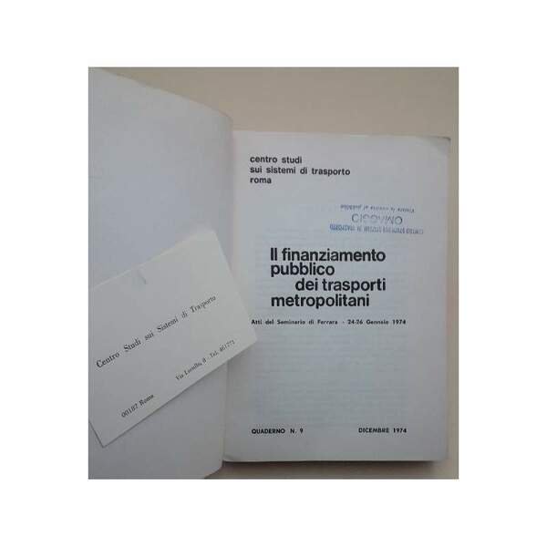 IL FINANZIAMENTO PUBBLICO DEI TRASPORTI METROPOLITANI-QUADERNO 9(1974)