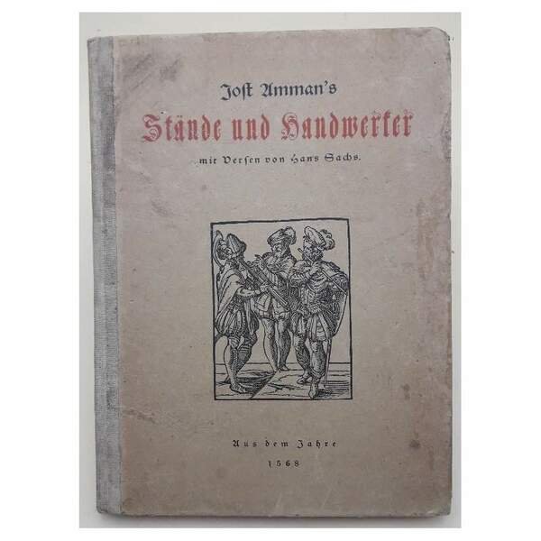 JOST AMMAN'S STANDE UND HANDWERKER(1923)