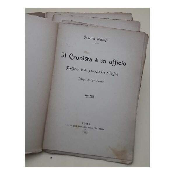 IL CRONISTA E' IN UFFICIO-PAGINETTE DI PSICOLOGIA ALLEGRA(1913)