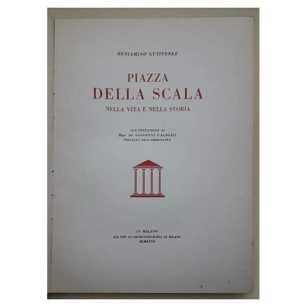 PIAZZA DELLA SCALA NELLA VITA E NELLA STORIA( 1927)