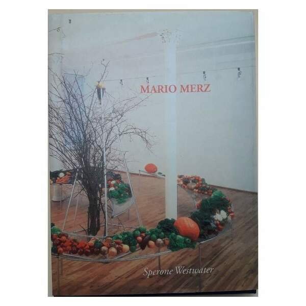MARIO MERZ SELECTED WORKS 1967-1982(1995)