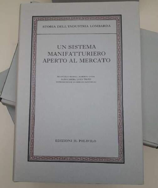 STORIA DELL'INDUSTRIA LOMBARDA VOLL. I, II*,II**,III(1988-1992)