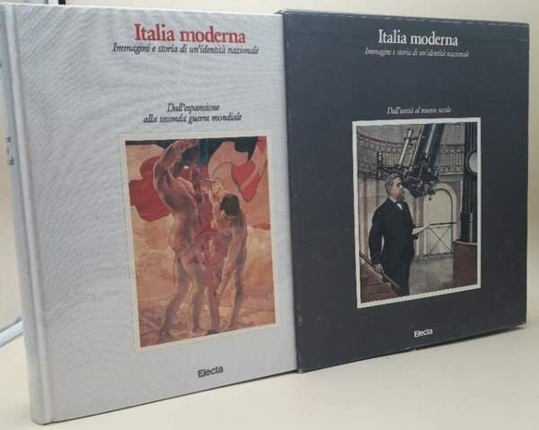 ITALIA MODERNA -IMMAGINI E STORIA DI UN IDENTITA' NAZIONALE(1983)