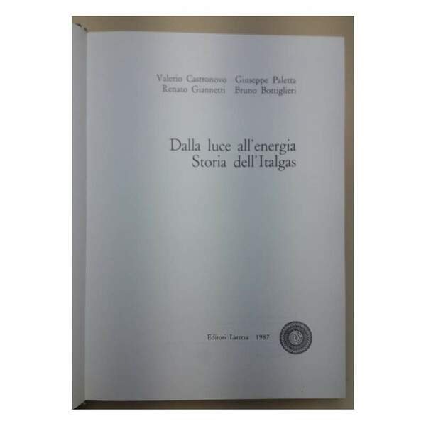 DALLA LUCE ALL'ENERGIA-STORIA DELL'ITALGAS(1987)