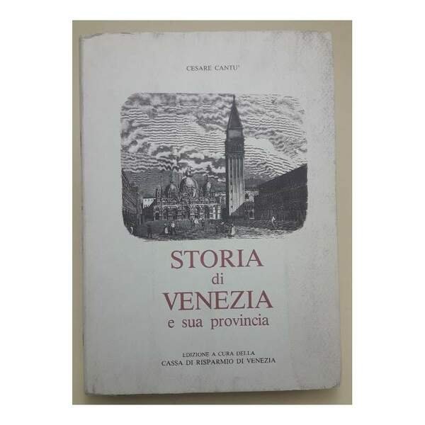 STORIA DI VENEZIA E SUA PROVINCIA(1976)