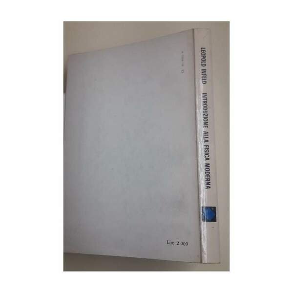 INTRODUZIONE ALLA FISICA MODERNA(1972)