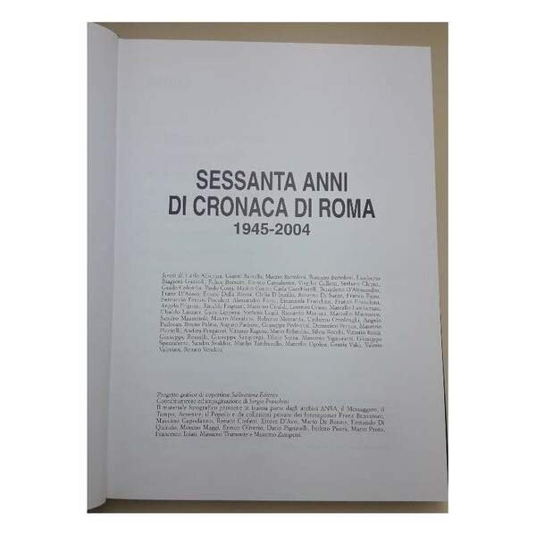 SESSANTA ANNI DI CRONACA DI ROMA- 1945-2004(2004)