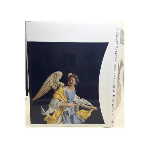 IL PRESEPE NAPOLETANO-LA COLLEZIONE DE BANCO DI NAPOLI(1987)