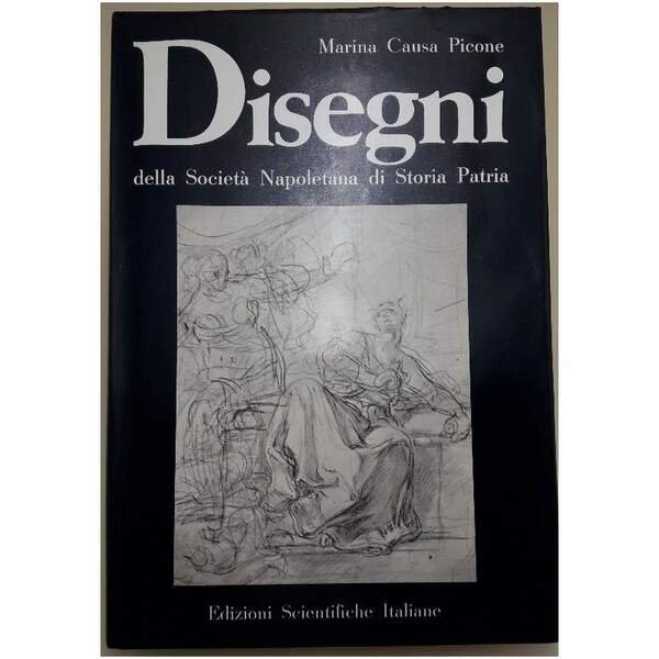 DISEGNI DELLA SOCIETA' NAPOLETANA DI STORIA PATRIA(1974)