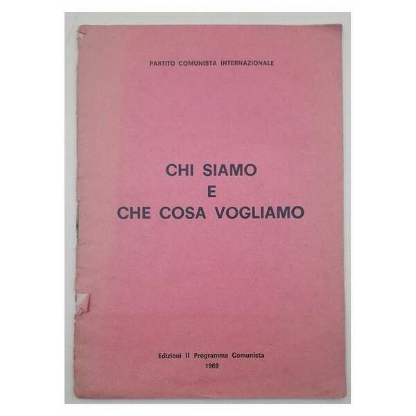 CHI SIAMO E COSA VOGLIAMO(1969)