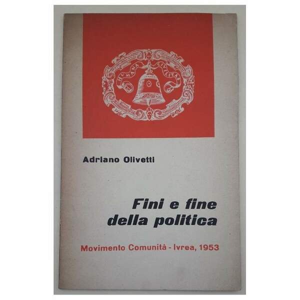 FINI E FINE DELLA POLITICA(1953)