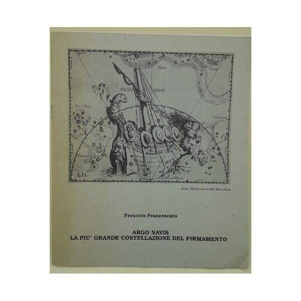 ARGO NAVIS-LA PIU' GRANDE COSTELLAZIONE DEL FIRMAMENTO( 1993)