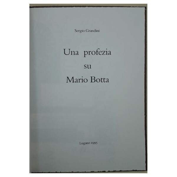 UNA PROFEZIA SU MARIO BOTTA(1995)
