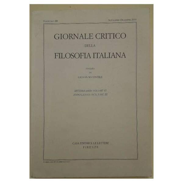 GIORNALE CRITICO DELLA FILOSOFIA ITALIANA FONDATO DA GIOVANNI GENTILE(2010)