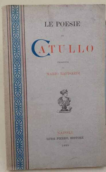 LE POESIE DI CATULLO(1889)