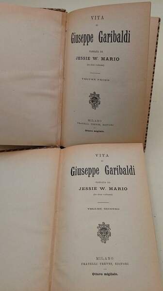 VITA DI GIUSEPPE GARIBALDI- 2 VOLL.( 1910)
