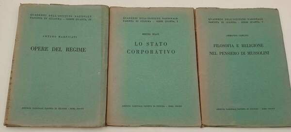 OPERE DEL REGIME-LO STATO CORPORATIVO-FILOSOFIA E RELIGIONE NEL PENSIERO DI …