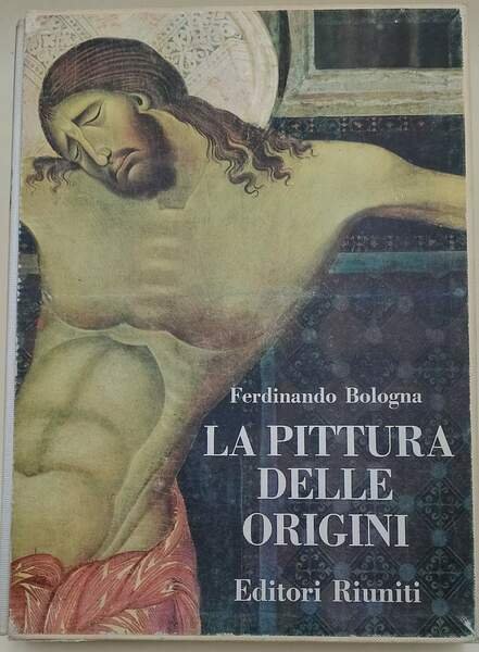 LA PITTURA ITALIANA DELLE ORIGINI(1962)