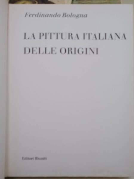 LA PITTURA ITALIANA DELLE ORIGINI(1962)