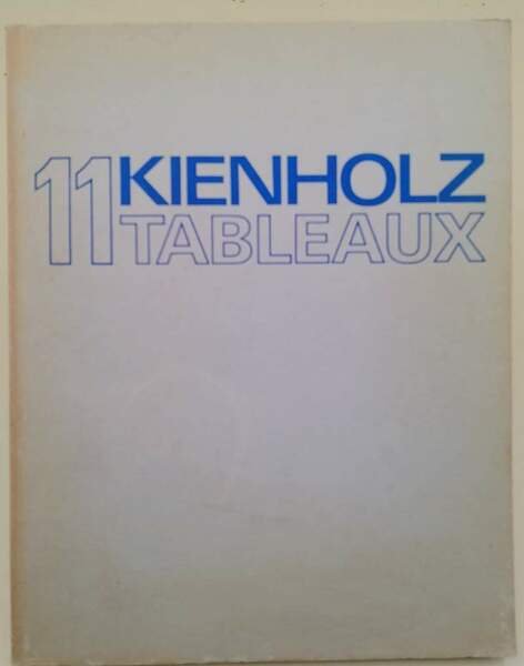 KIEHOLZ 11 TABLEAUX( 1971)