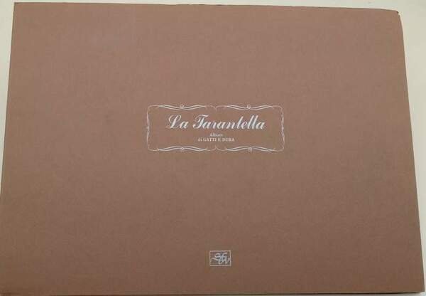 LA TARANTELLA-ALBUM DI GATTI E DURA(SENZA DATA)