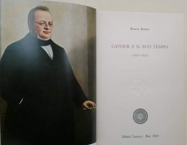 CAVOUR E IL SUO TEMPO- 1810-1842(1969)