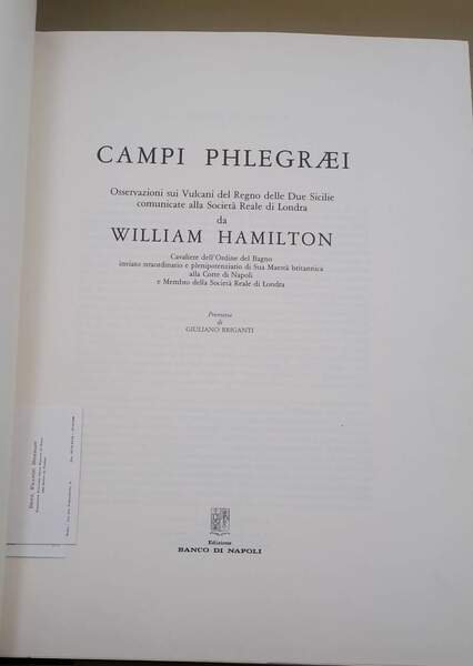 CAMPI PHLEGRAEI-OSSERVAZIONI SUI VULCANI DEL REGNO DELLE DUE SICILIE COMUNICATE …