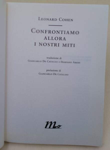 CONFRONTIAMO ALLORA I NOSTRI MITI (2009)