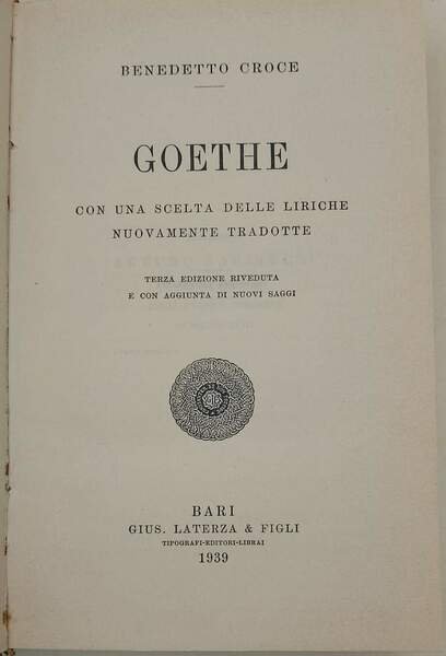 GOETHE CON UNA SCELTA DELLE LIRICHE NUOVAMENTE TRADOTTE( 1939)