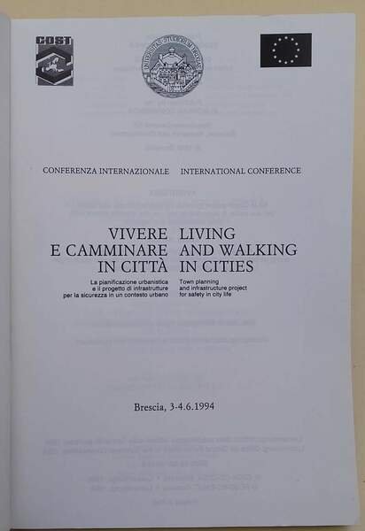 VIVERE E CAMMINARE IN CITTA'-CONFERENZA INTERNAZIONALE -BRESCIA 3-4- GIUGNO 1994( …