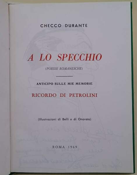 A LO SPECCHIO(POESIE ROMANESCHE)ANTICIPO SULLE MIE MEMORIE-RICORDO DI PETROLINI( 1969)