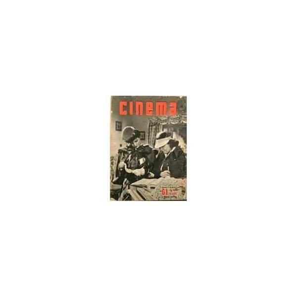 CINEMA QUINDICINALE DI DIVULGAZIONE CINEMATOGRAFICA ANNO ANNO IV VOL I …