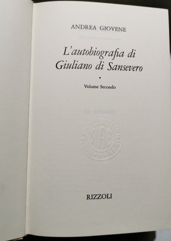 L'autobiografia di Giuliano di Sansevero voll. I, II e III