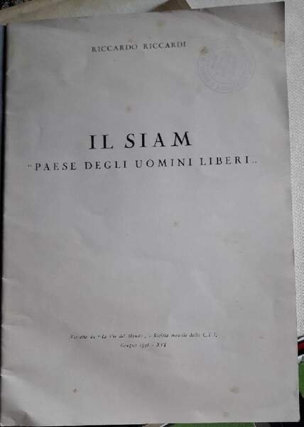 IL SIAM "PAESE DEGLI UOMINI LIBERI"(1938)