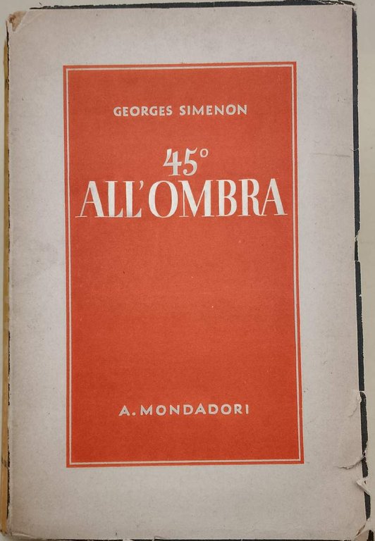 45^ ALL'OMBRA (1938)