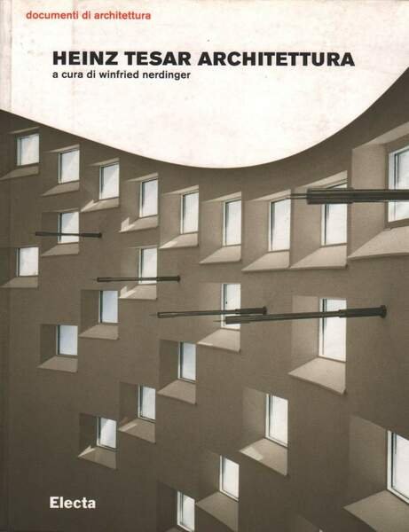 HEINZ TESAR ARCHITETTURA (2005)