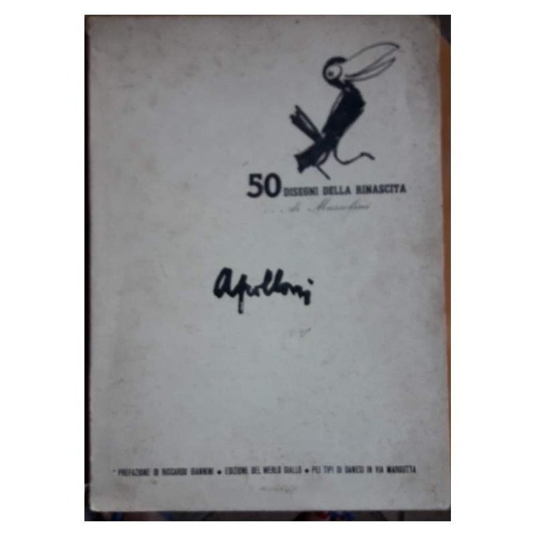 50 DISEGNI DELLA RINASCITA DI MUSSOLINI(1949
