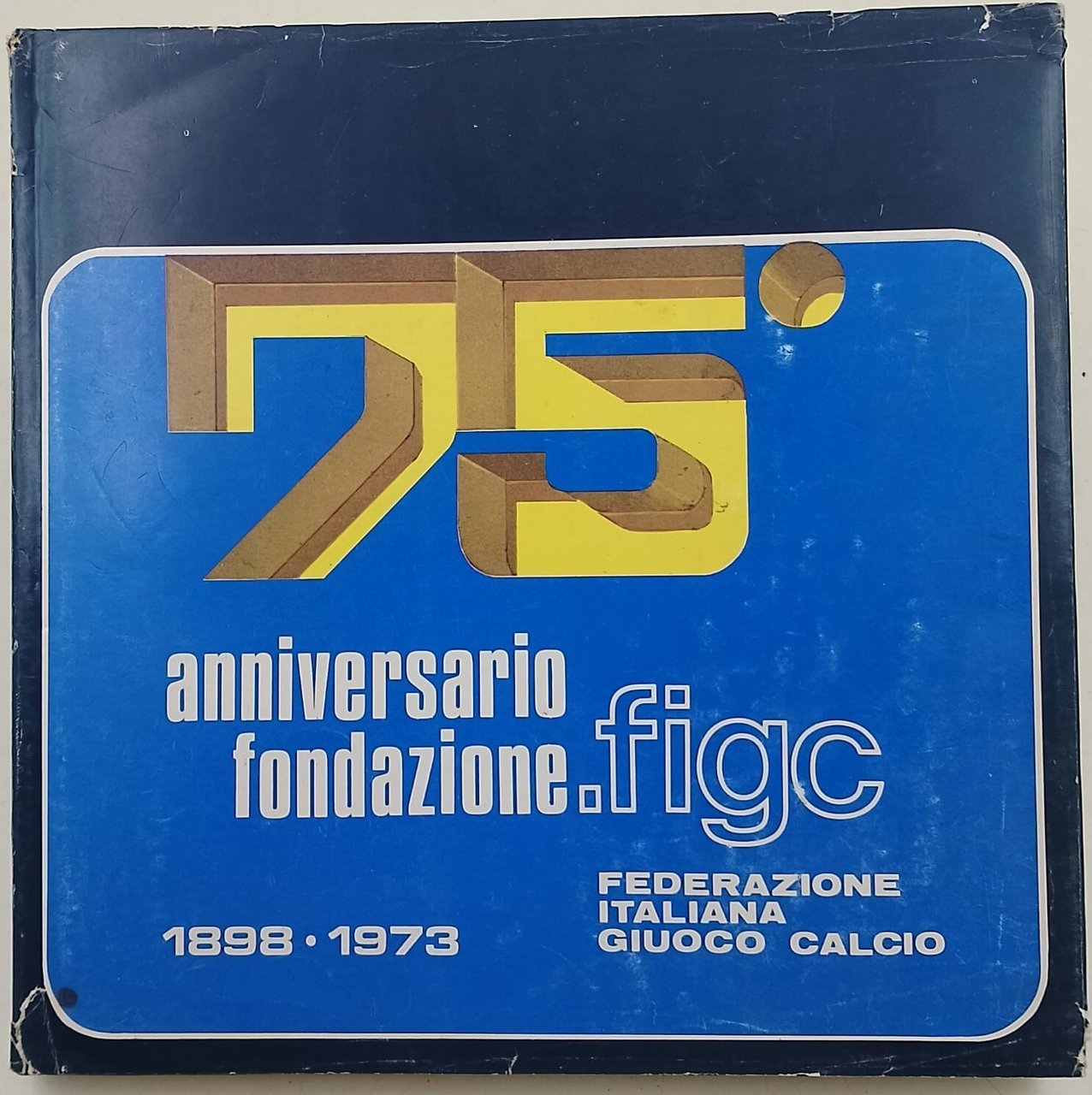 75' anniversario fondazione F.I.G.C. 1898-1973