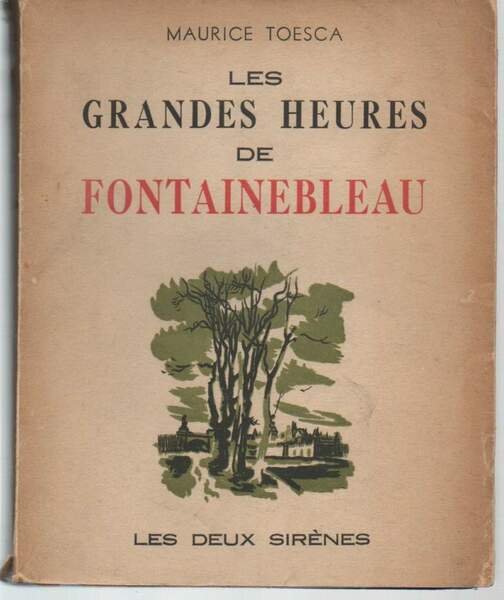 LES GRANDES HEURES DE FONTAINEBLEAU (1948)