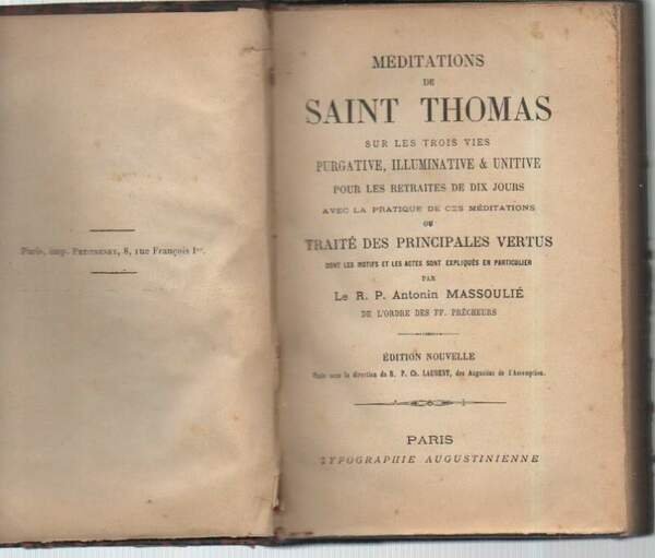 MEDITATIONS DE SAINT THOMAS sur les trois vies purgative, illuminative …