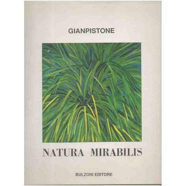 NATURA MIRABILIS-Opera dipinta da Gianpistone (1986-1990)