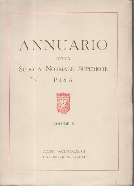 ANNUARIO DELLA SCUOLA NORMALE SUPERIORE DI PISA-VOL. V