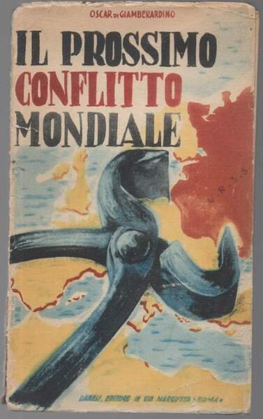 Il prossimo conflitto mondiale